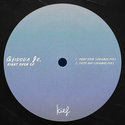 Gjidoda Jr. - Right Open EP [KIF076]